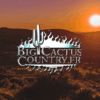 The Big Cactus Country Radio Show